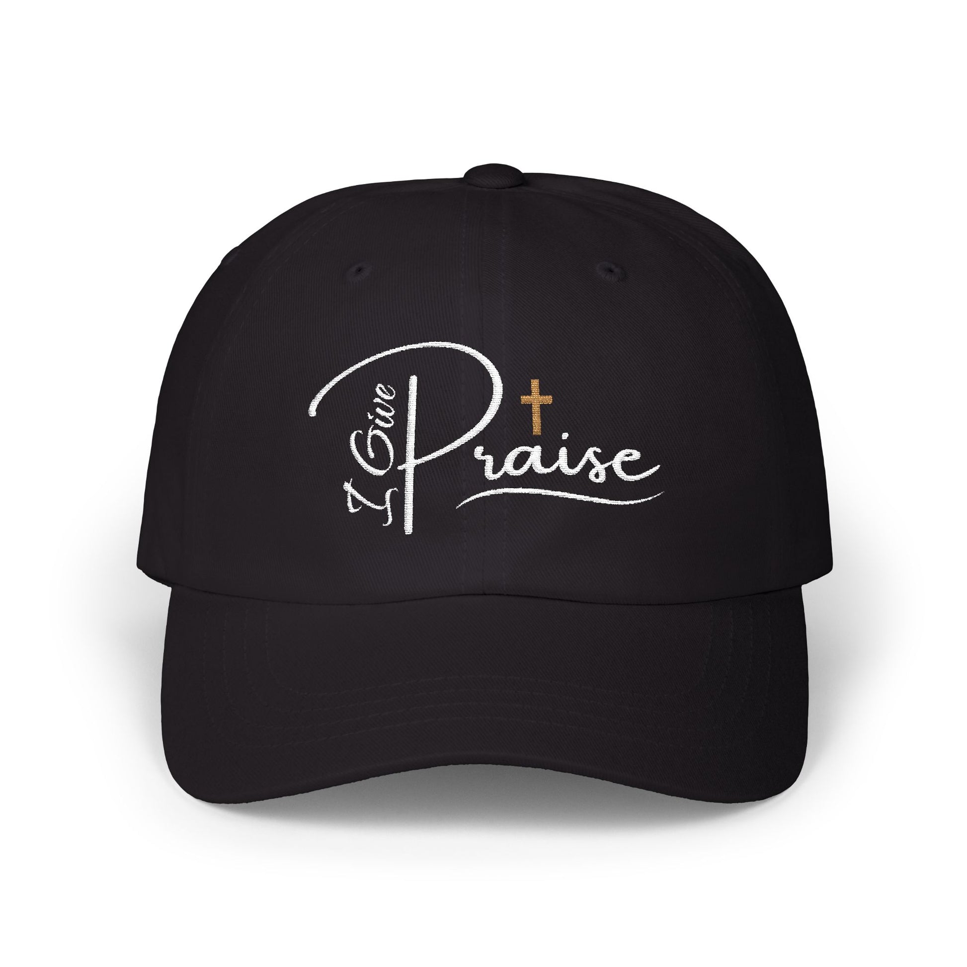 I Give Praise - Unisex Classic fit Cap